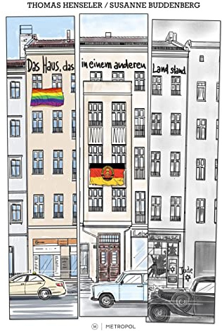 Das Haus, das in einem anderen Land stand: Fünf Lebensgeschichten