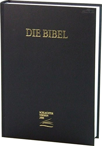 Schlachter 2000 Bibel - Großdruckausgabe (Hardcover, schwarz): Großdruckausgabe, Cover schwarz / Fadenheftung / ohne Parallelstellen