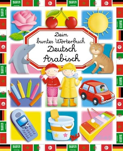 Deutsch-Arabisch (Dein buntes Wörterbuch - Sprache)