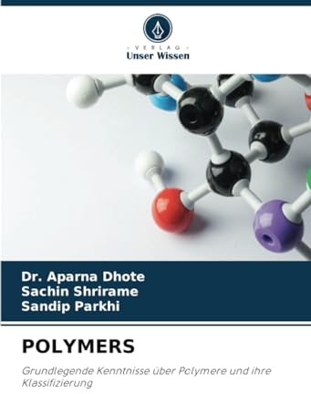 POLYMERS: Grundlegende Kenntnisse über Polymere und ihre Klassifizierung