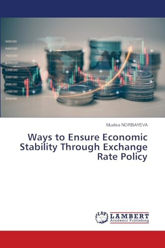 Ways to Ensure Economic Stability Through Exchange Rate Policy: DE