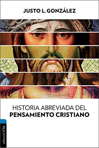 Historia abreviada Del Pensamiento Cristiano