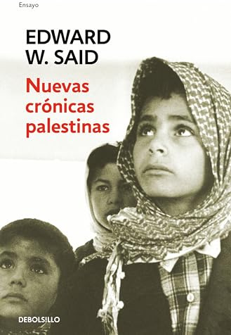 Nuevas crónicas palestinas: El fin del proceso de paz (1995-2002) (Contemporánea | Ensayo)