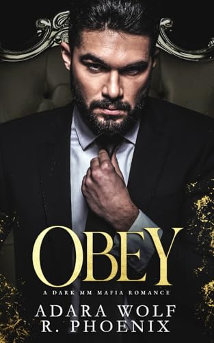 Obey: a dark MM mafia romance (Mafia Doms, Band 3)