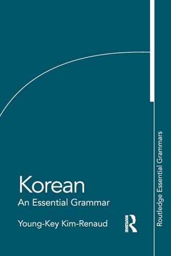 Korean: An Essential Grammar (Routledge Essential Grammars)