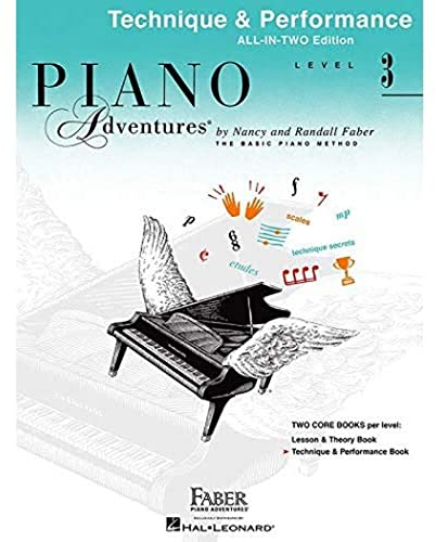 Piano Adventures All-In-Two Level 3 Tech & Perf.: Technique & Performance - Anglicised Edition