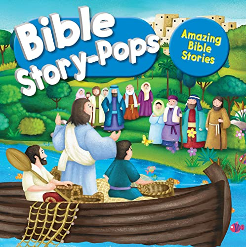 Amazing Bible Stories: Three Fantastic Stories (Bible Story Pops)