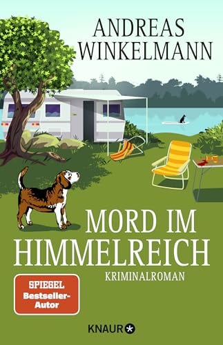 Mord im Himmelreich: Kriminalroman | Cosy Camping-Krimi mit urigen Charakteren und viel Humor (Mord auf Achse, Band 1)