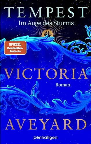 Tempest - Im Auge des Sturms: Roman - Der Auftakt zur stürmischen Romantasy-Dilogie der Weltbestsellerautorin (Tempest-Saga, Band 1)
