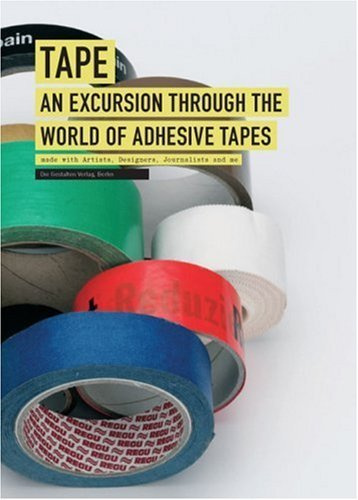 TAPE: An Excursion Through the World of Adhesive Tapes