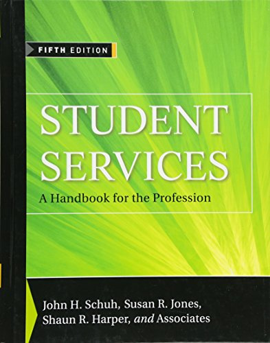 Student Services: A Handbook for the Profession (Josse Bass Higher and Adult Education)
