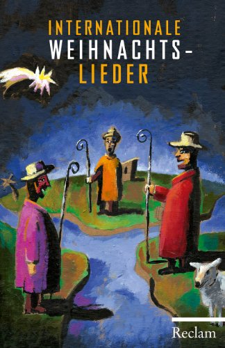 Internationale Weihnachtslieder: Texte und Melodien (Reclams Universal-Bibliothek)