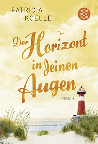 Der Horizont in deinen Augen: Roman (Ostsee-Trilogie, Band 3)