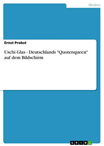 Uschi Glas - Deutschlands Quotenqueen auf dem Bildschirm