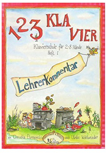 Eins zwei drei Klavier, Lehrerkommentar, H.1: Klavierschule für 2-8 Hände