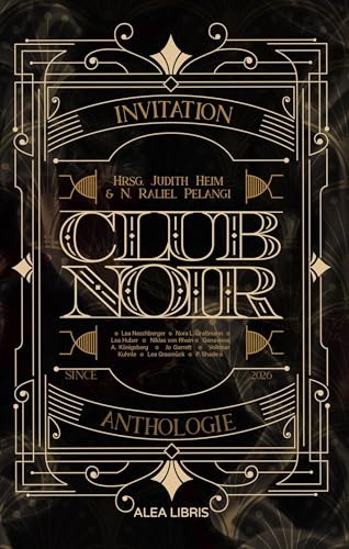 Club Noir: eine Location Anthologie