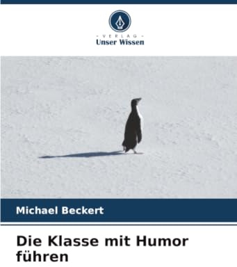 Die Klasse mit Humor führen: DE