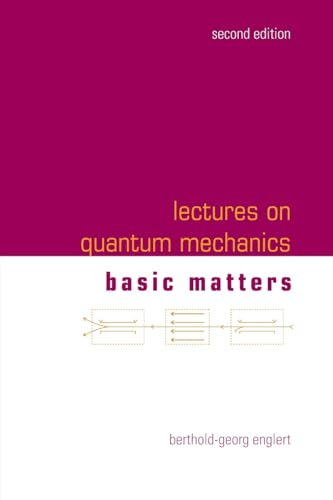 LECT ON QUANTUM MECH (2ND ED-V1): 2nd Edition (In 3 Companion Volumes): Volume 1: Basic Matters