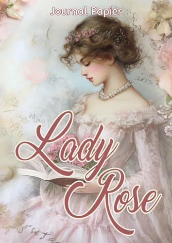 Lady Rose: Journal Papier