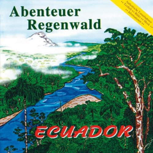 Abenteuer Regenwald-Ecuador