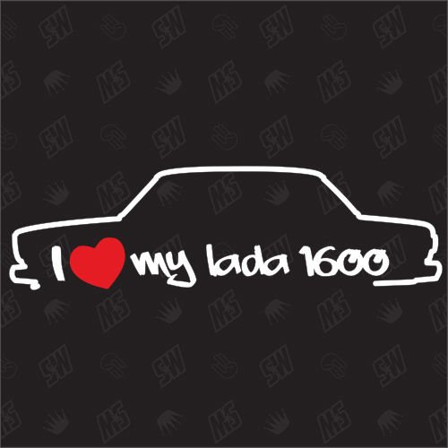 I love my Lada 1600 - Sticker