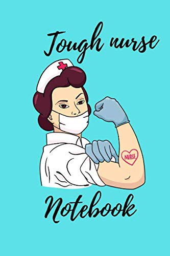 Tough nurse notebook