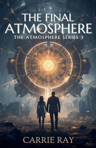 The Final Atmosphere (The Atmosphere, Band 3)