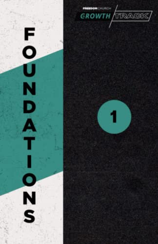 Foundations (Freedom Church Growth Track)