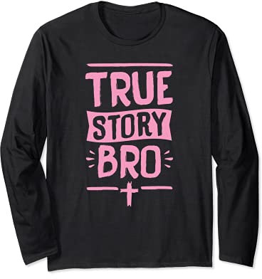 True Story Bro Croix avec verset de la Bible Rose Manche Longue