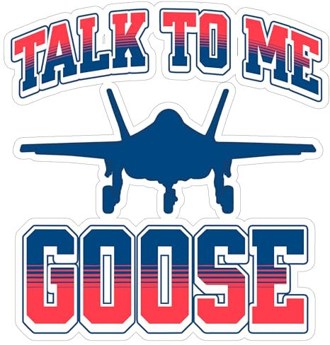 Talk to Me Goose Sticker 4 Inch Top Gun Maverick Movie - Waterproof Vinyl Decal for Laptop Water Bottle Car Tumbler - Durable Funny Aesthetic Long-Lasting Stickers for Adults ID44990