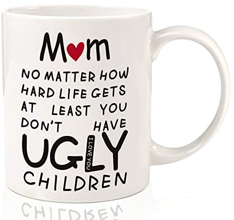 Christmas Gifts for Mum Grandma, 330ml Funny Mum Mug Gifts Coffee Mug from Daughter Son Presents for Mummy Birthday Christmas Anniversary - at Least You Don't Have Ugly Children