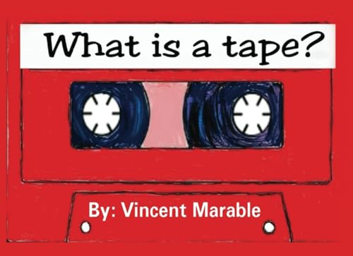 What is a Tape?: A Picture Book for Black Children