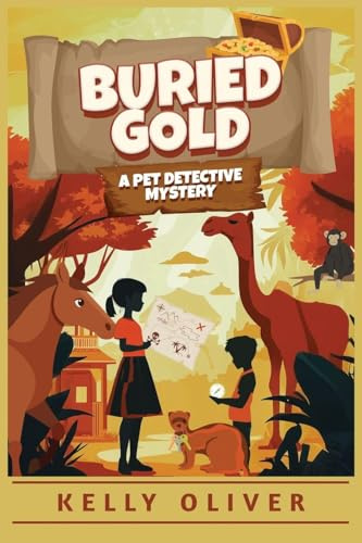 Buried Gold, A Fun-Filled Mystery for Kids: A Pet Detective Mystery (Pet Detective Mysteries, Band 4)