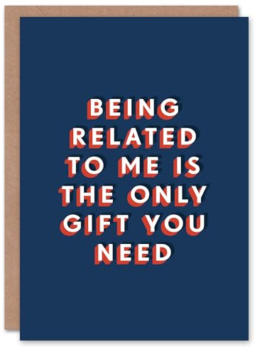 Artery8 Being Related To Me Only Gift You Need Funny For Him Birthday Card
