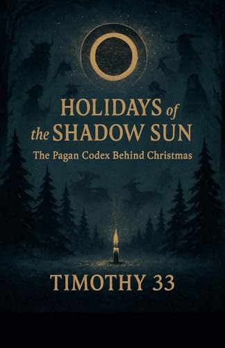 Holidays of the Shadow Sun