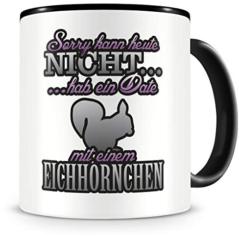 Samunshi® Eichhörnchen Tasse mit Spruch Date mit Eichhörnchen Geschenk für Eichhorn Fans Kaffeepott Kaffeebecher Kaffeetasse groß Lustige Tassen zum Geburtstag schwarz 300ml