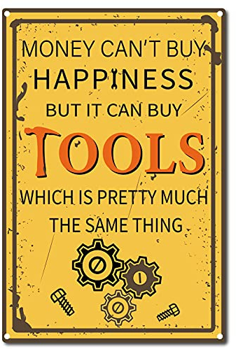 CREATCABIN Metall Vintage Blechschild Geld Kann Nicht Glück Kaufen, Aber Es Kann Werkzeuge Kaufen Wanddekor Dekoration Für Zuhause Wandkunst Küche Kneipe Zimmer Vintage Retro Poster Plaque 12 x 8inch