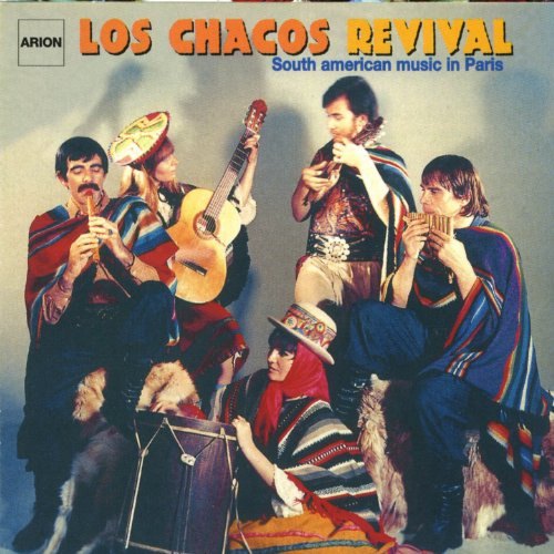 Los Chacos Revival-Südamerik.Musik in Paris