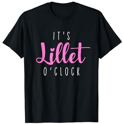 IT’S LILLET O ' CLOCK X Lilletfee Cocktail Mädelsabend JGA T-Shirt