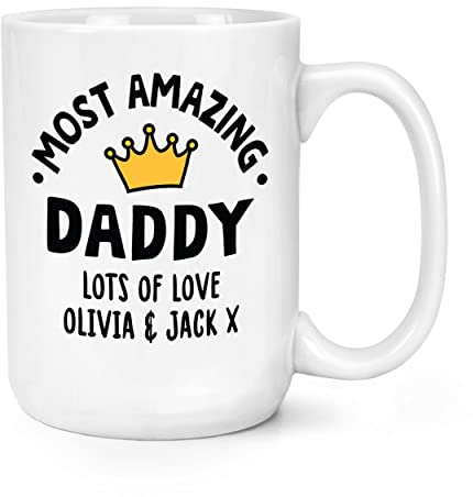 Personalised Most Amazing Daddy Crown 15oz Large Mug Cup
