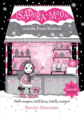 Oxford University Press, USA Isadora Moon and the Frost Festival.