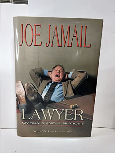 Lawyer: My Trials and Jubilations
