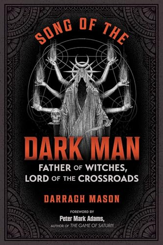 Song of the Dark Man: Father of Witches, Lord of the Crossroads (Sacred Planet)