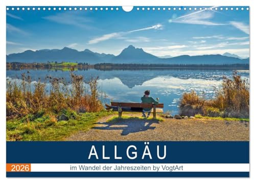 ALLGÄU, im Wandel der Jahreszeiten. (Wandkalender 2026 DIN A3 quer), CALVENDO Monatskalender: Das Allgäu - saftig grüne Wiesen, strahlend blauer Himmel, stille Seen, Kühe und Schnee. (CALVENDO Natur)