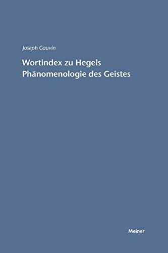 Wortindex zur Phänomenologie des Geistes (Hegel-Studien, Beihefte)