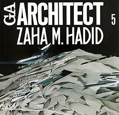 Zaha m. Hadid - Ga Architect 5