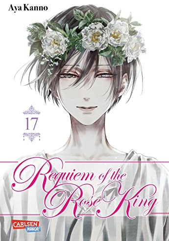 Requiem of the Rose King 17: Abschlussband des düsteren und fantastischen Historienmanga...