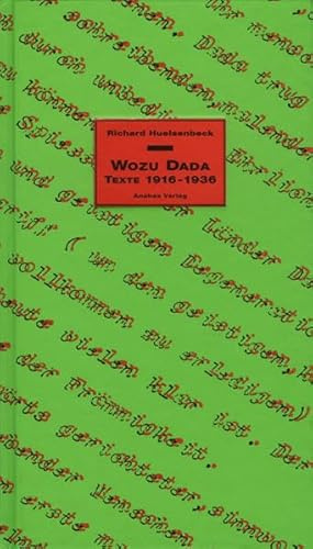Wozu Dada?: Texte 1916-1936