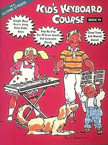 Kids Keyboard Course: Bk. 1: E-Z Play Today