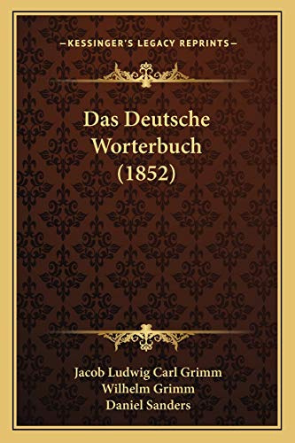 Das Deutsche Worterbuch (1852)
